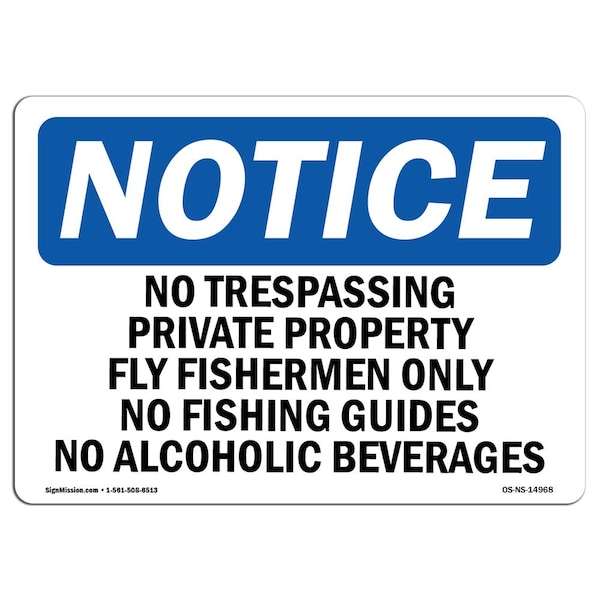 Sign, 18" H, 24" W, Rigid Plastic, No Trespassing Private Property Fly Fishermen Sign, Landscape
